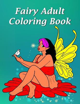 Book cover for Fairy Adult Coloring Book