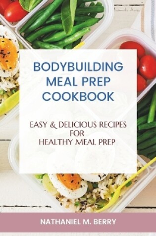 Cover of Bodybuilding meal prep