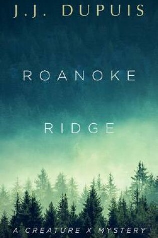 Cover of Roanoke Ridge