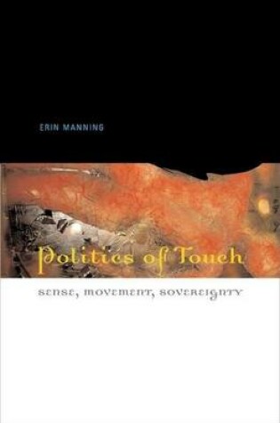 Cover of Politics of Touch: Sense, Movement, Sovereignty