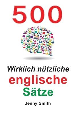 Book cover for 500 Wirklich Nutzliche Englische Satze