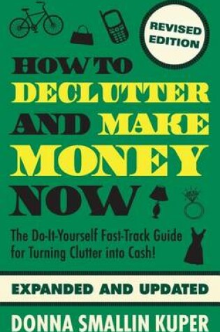 Cover of How to De-clutter and Make Money Now