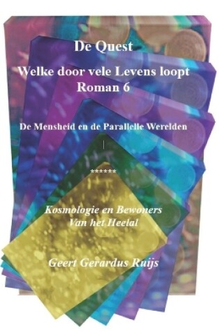 Cover of De Quest welke door vele Levens loopt - Roman 6