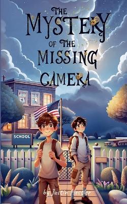 Cover of The Mystery of the Missing Camera