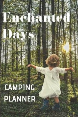 Cover of Enchanted Days Camping Planner