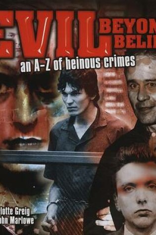 Cover of Evil Beyond Belief
