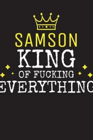 Cover of SAMSON - King Of Fucking Everything