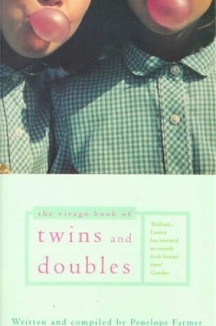 Cover of The Virago Book Of Twins And Doubles