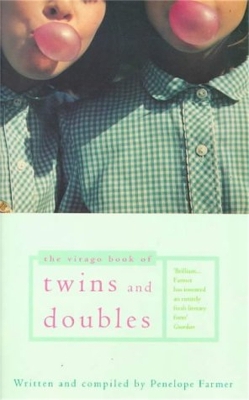 Book cover for The Virago Book Of Twins And Doubles