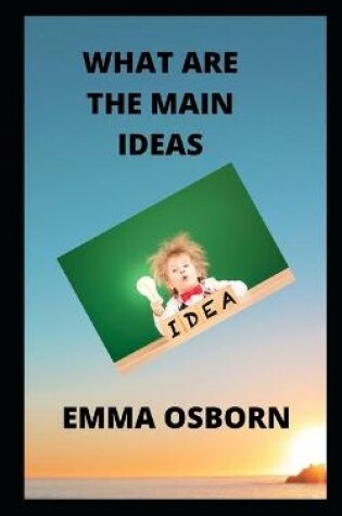 Cover of What Are the Main Ideas