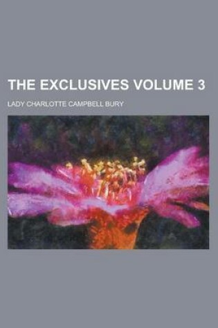 Cover of The Exclusives (Volume 3)