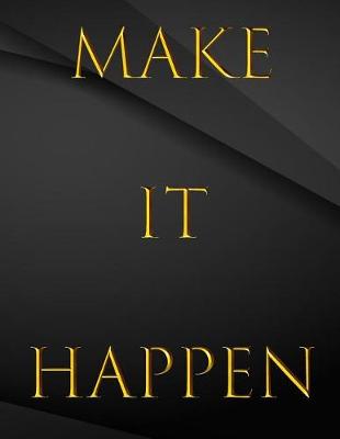 Book cover for Make It Happen.