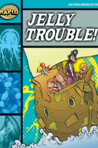 Cover of Rapid Reading: Jelly Trouble (Stage 3, Level 3B)