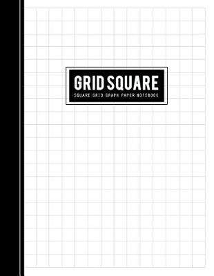 Book cover for Square Grid Graph Notebook