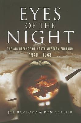 Book cover for Eyes of the Night: Air Defence of North-western England 1940-41