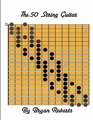 Book cover for The 50 String Guitar