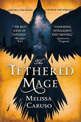 Book cover for The Tethered Mage
