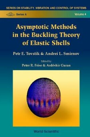 Cover of Asymptotic Methods In The Buckling Theory Of Elastic Shells