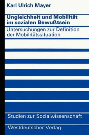 Cover of Ungleichheit und Mobilität im sozialen Bewußtsein