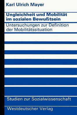 Cover of Ungleichheit und Mobilität im sozialen Bewußtsein