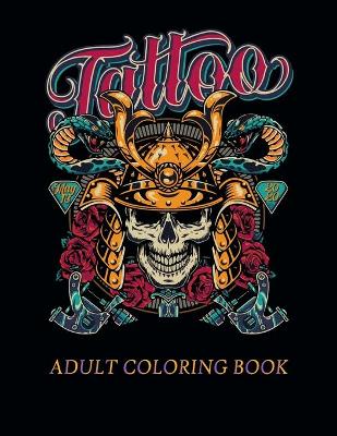 Book cover for Tattoo Adult Coloring Book