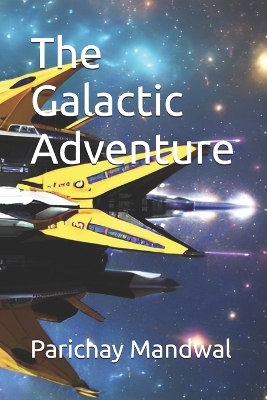 Book cover for The Galactic Adventure