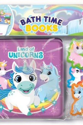 Cover of Land of Unicorns: Bath Time Books