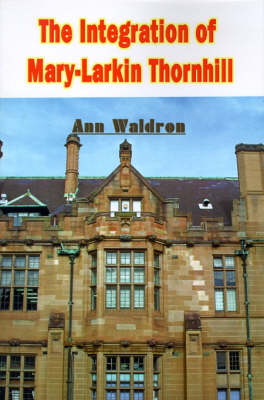 Book cover for The Integration of Mary-Larkin Thornhill