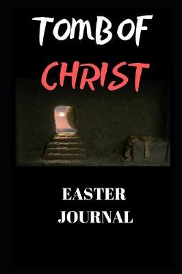 Book cover for Tomb of Christ (Easter Journal)