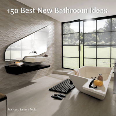 Book cover for 150 Best New Bathroom Ideas