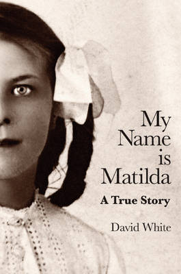 Book cover for My Name is Matilda