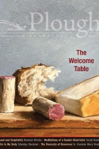 Cover of Plough Quarterly No. 20 - The Welcome Table