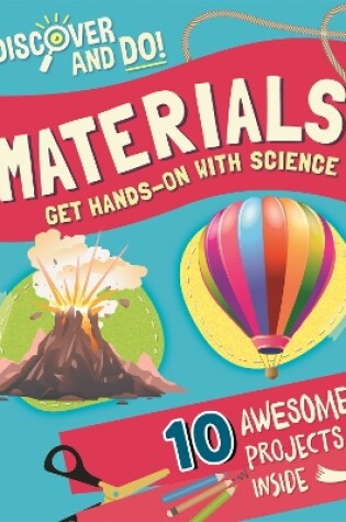 Cover of Discover and Do: Materials