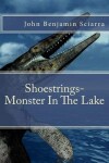 Book cover for Shoestrings-Monster In The Lake