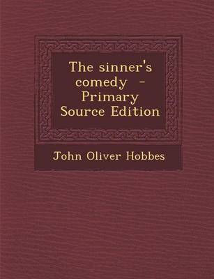 Book cover for The Sinner's Comedy - Primary Source Edition