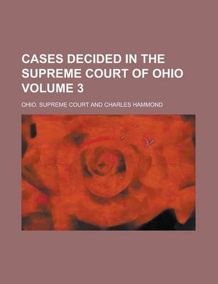 Book cover for Cases Decided in the Supreme Court of Ohio Volume 3