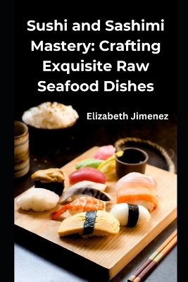 Book cover for Sushi and Sashimi Mastery