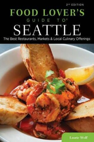 Cover of Food Lovers' Guide to (R) Seattle