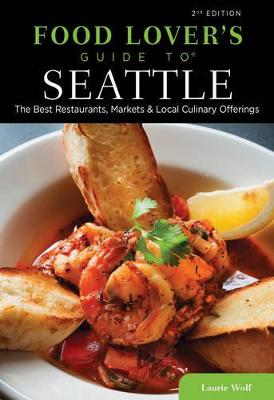 Cover of Food Lovers' Guide to (R) Seattle