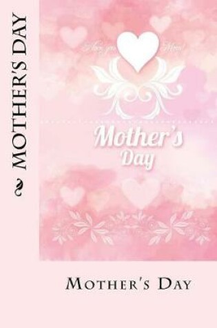 Cover of Mother's Day (Journal / Notebook)