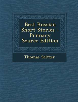 Book cover for Best Russian Short Stories - Primary Source Edition