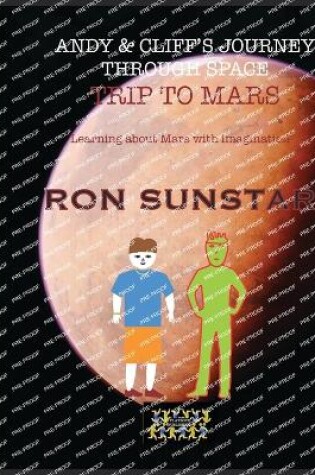 Cover of Andy and Cliff's Journey Through Space - Trip to Mars