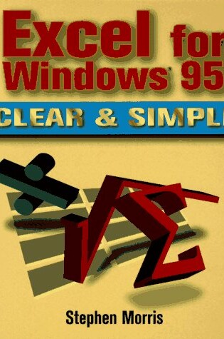 Cover of Excel for Windows 95 Clear & Simple