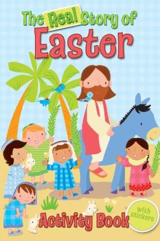 Cover of The Real Story of Easter Activity Book