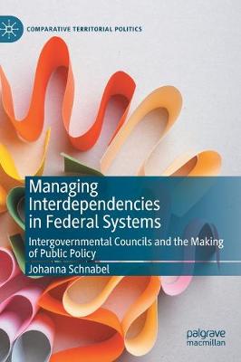 Book cover for Managing Interdependencies in Federal Systems