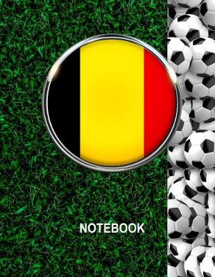 Book cover for Notebook. Belgium Flag And Soccer Balls Cover. For Soccer Fans. Blank Lined Planner Journal Diary.