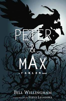 Book cover for Peter & Max A Fables Novel HC