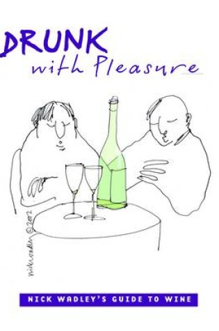 Cover of Drunk with Pleasure