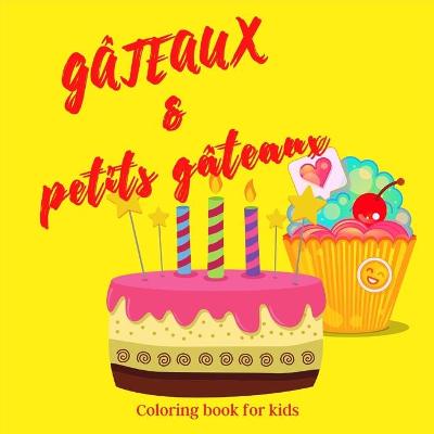 Book cover for Gâteaux & Petits Gâteaux