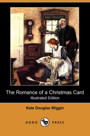 Cover of The Romance of a Christmas Card(Dodo Press)